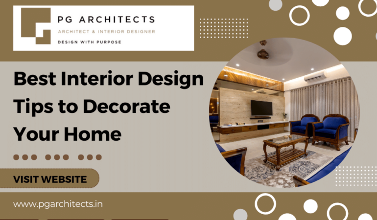 Best Interior Design Tips to Decorate Your Home