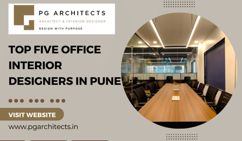 Top Five Office Interior Designers in Pune